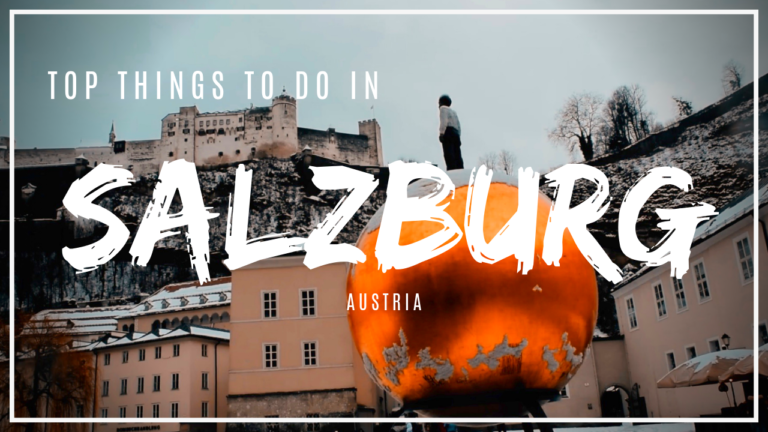 Visit Salzburg - Top Things To Do In Salzburg!