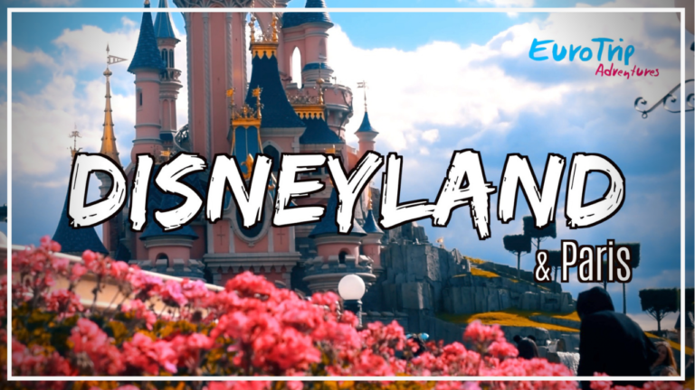 Visit Paris and Disneyland with EuroTrip Adventures!