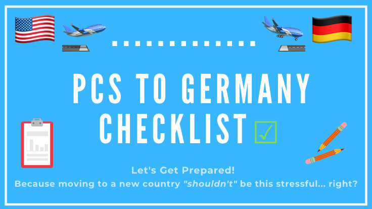 PCS to Germany Checklist